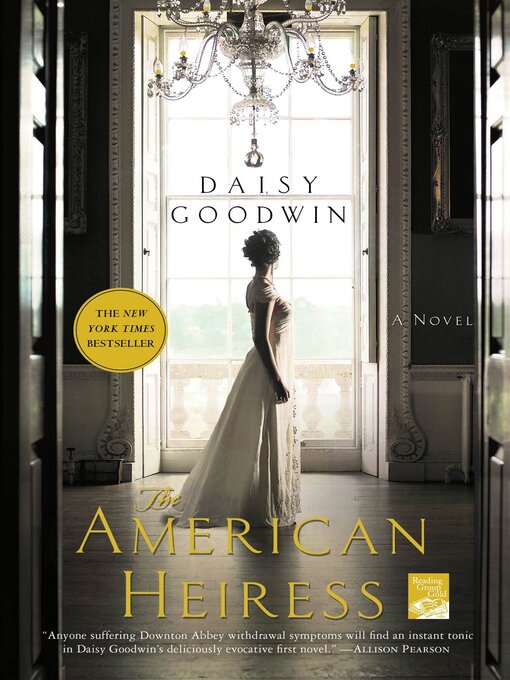 Title details for The American Heiress by Daisy Goodwin - Available